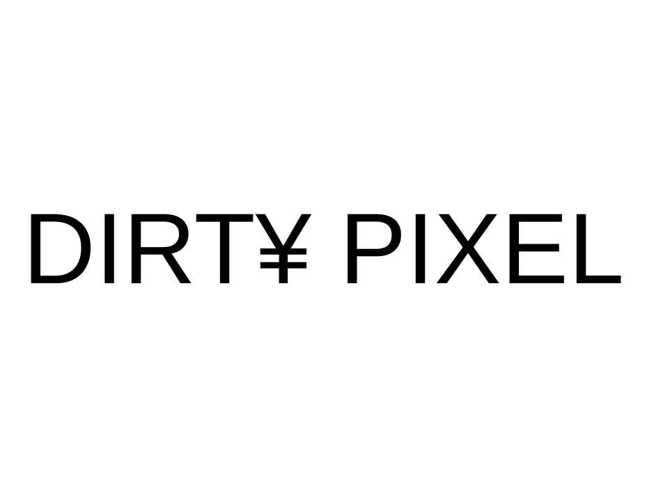 DIRT¥ PIXEL