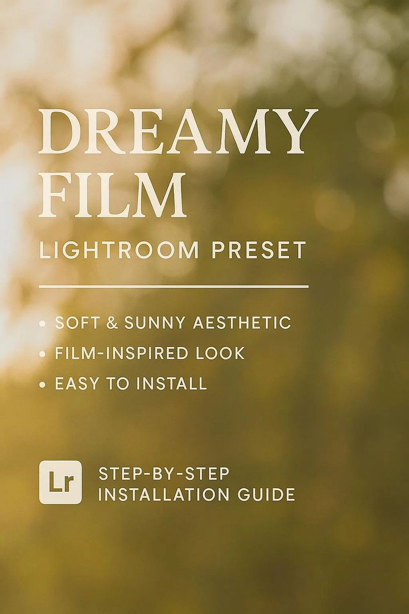 Dreamy Film Lightroom Preset – Soft & Sunny Aesthetic for a Retro Look